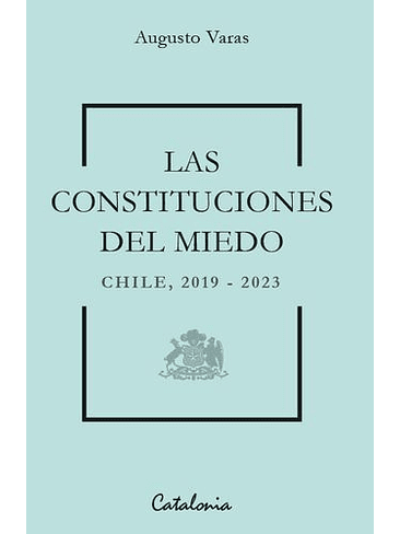 Constituciones Del Miedo, Las 1