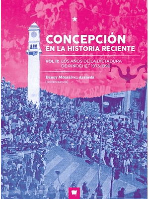 Concepcion En La Historia Reciente Vol 2