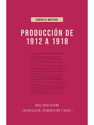 Produccion De 1912 A 1918