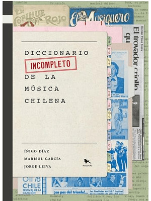 Diccionario Incompleto De La Musica Chilena