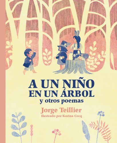 A Un Niño En Un Arbol Y Otros Poemas 1