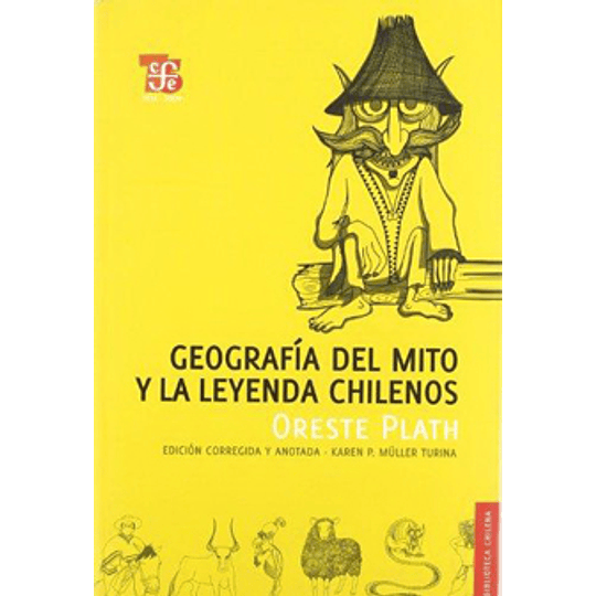 Geografia Del Mito Y Leyenda Chilenos