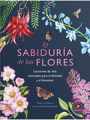 Sabiduria De Las Flores, La
