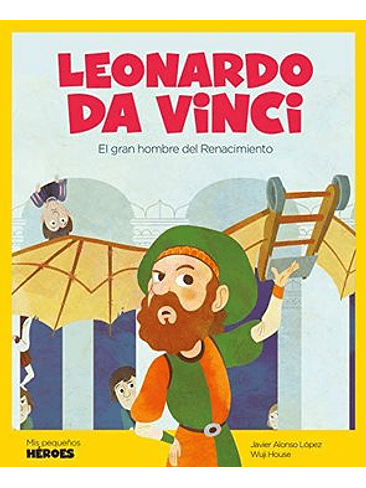 Mis Pequeños Heroes Leonardo Da Vinci 1