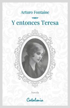 Y Entonces Teresa  	 1