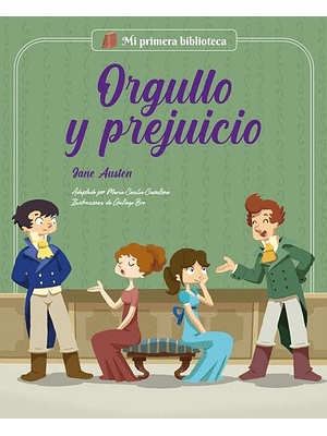 Mi Primera Biblioteca Orgullo Y Prejuicio