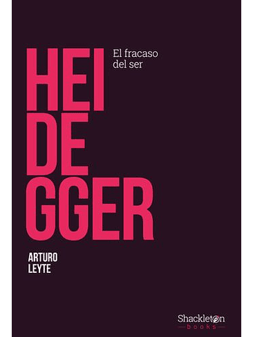 Heidegger El Fracaso Del Ser 1