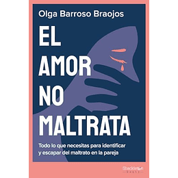 Amor No Maltrata, El