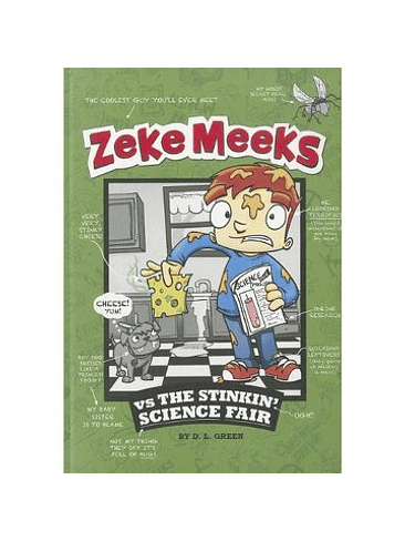 Zeke Meeks Vs The Stinkin Science Fair 1