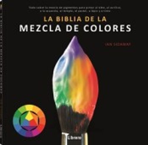 Biblia De La Mezcla De Colores, La 1