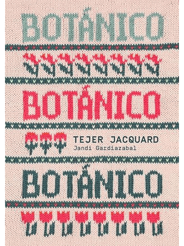 Botanico. Tejer Jacquard 1