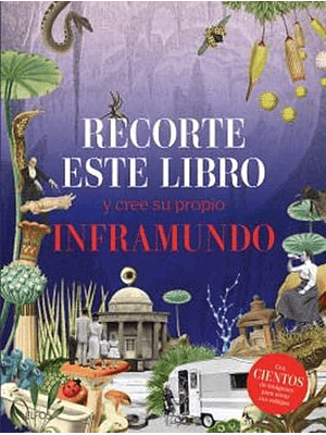 Recorte Este Libro Y Cree Su Propio Inframundo