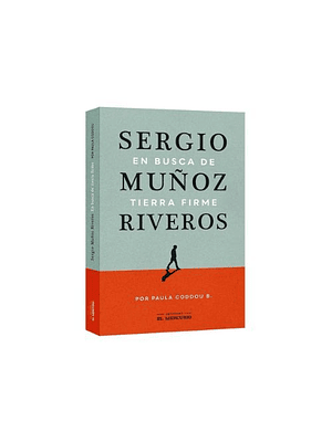 Sergio Muñoz Riveros En Busca De Tierra Firme