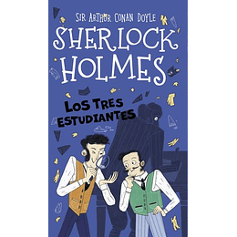 Sherlock Holmes Los Tres Estudiantes