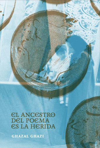 Ancestro Del Poema Es La Herida, El 1