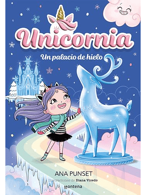 Unicornia 7. Un Palacio De Hielo