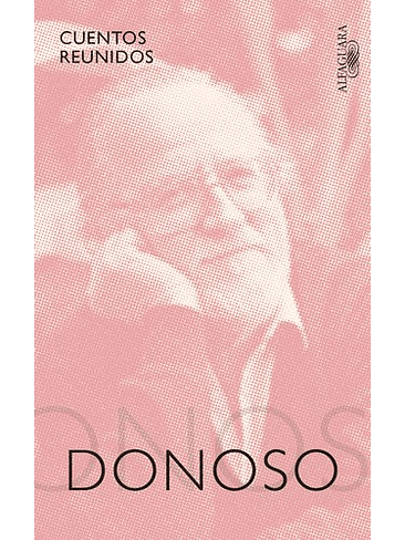 Cuentos Reunidos Jose Donoso 1