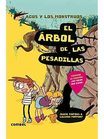 Agus Y Los Monstruos 11 El Arbol De Las Pesadillas 1