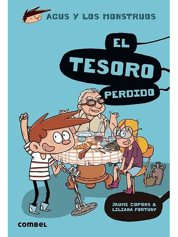 Agus Y Los Monstruos 12 El Tesoro Perdido 1