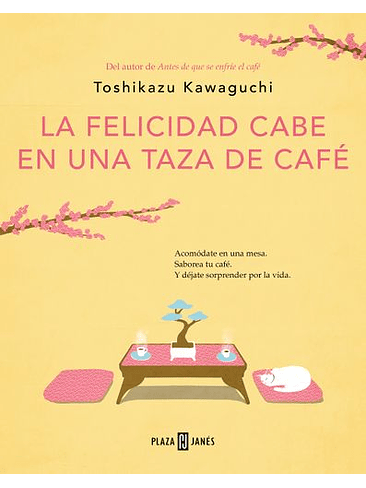 2 Felicidad Cabe En Una Taza De Cafe, La 1