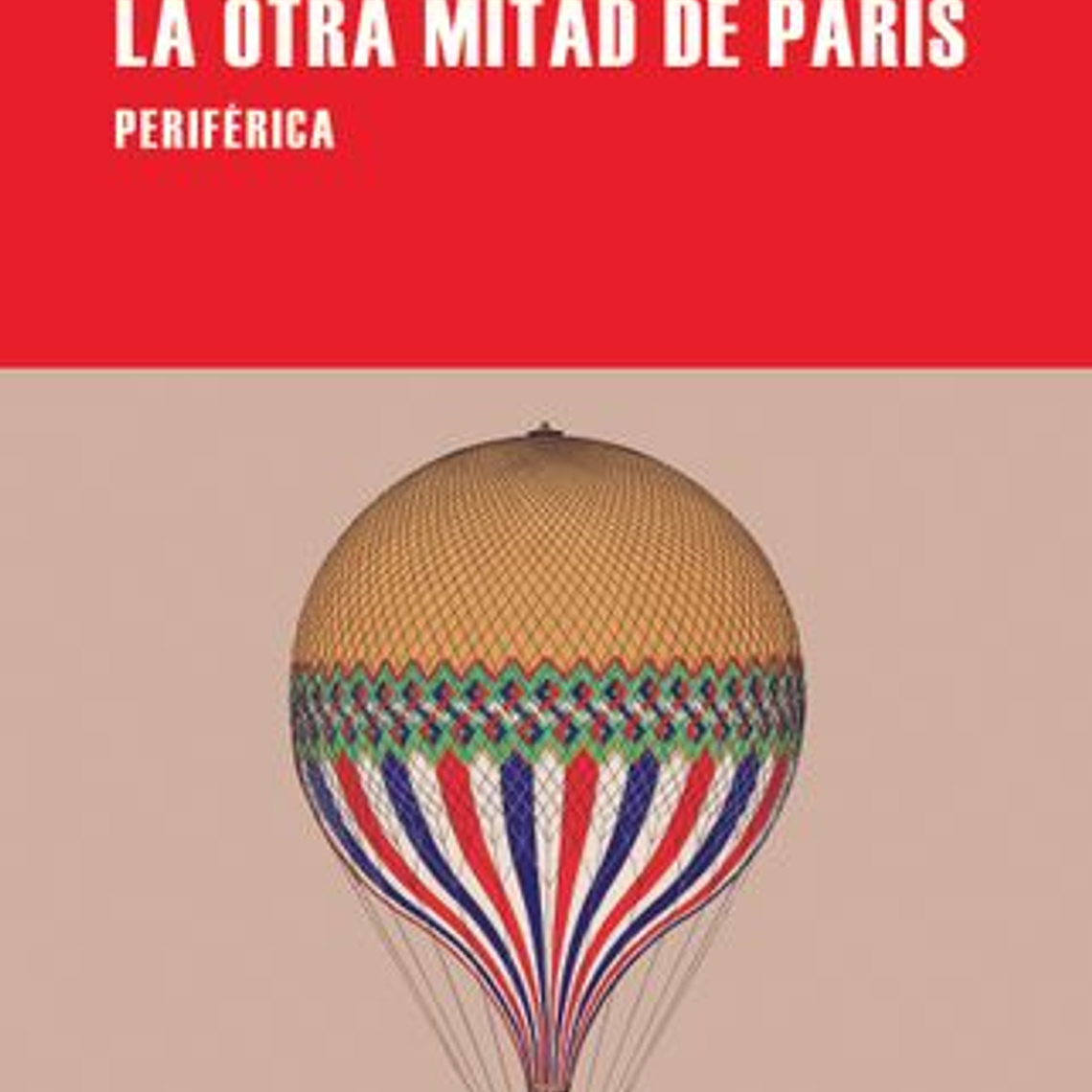 Otra Mitad De Paris, La 1