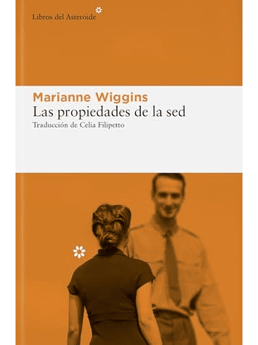 Propiedades De La Sed, Las 1