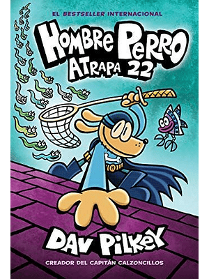 Hombre Perro 8 Atrapa 22