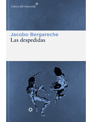 Despedidas, Las