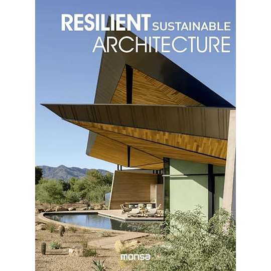 Resilient Sustainable Architecture (En Inglés)  	