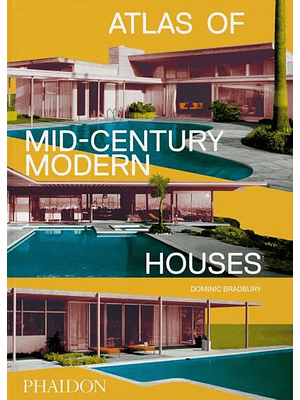 Atlas Of Mid Century Modern Houses