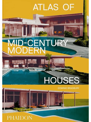 Atlas Of Mid Century Modern Houses 1
