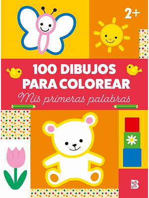 100 Dibujos Para Colorear-mis Primeras Palabras  	