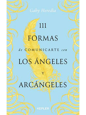 111 Formas De Comunicarte Con Los Angeles Y Arcangeles