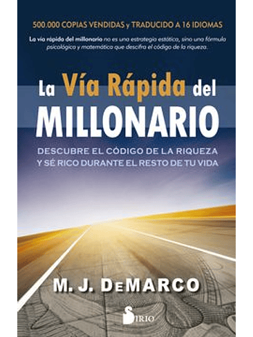 Via Rapida Del Millonario, La 1