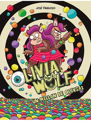 Olivia Wolf 3. Un Millon De Olivias