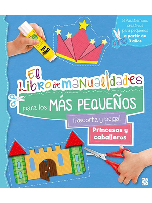 Princesas Y Caballeros Libro De Manualidades