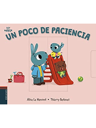 Soy Mayor Un Poco De Paciencia 1