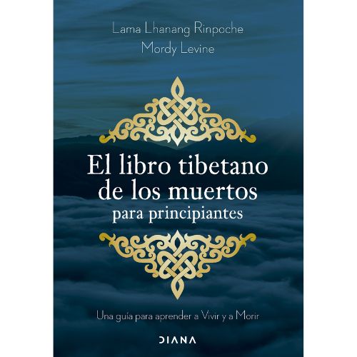 Libro Tibetano De Los Muertos Para Principiantes, El 1