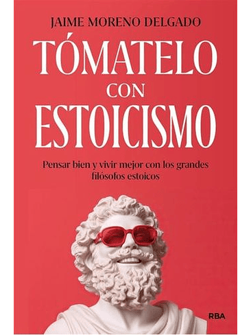 Tomatelo Con Estoicismo  1
