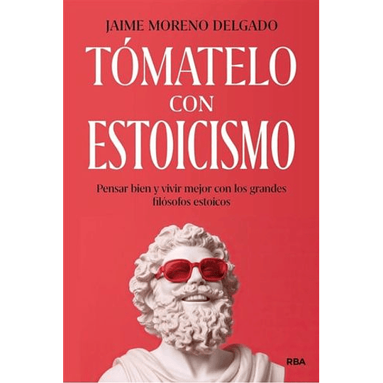 Tomatelo Con Estoicismo 