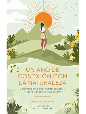 Año De Conexion Con La Naturaleza, Un