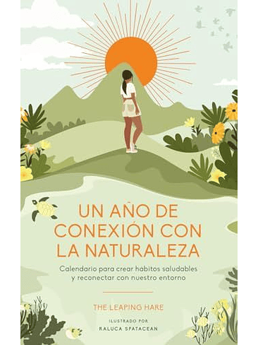 Año De Conexion Con La Naturaleza, Un 1