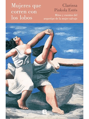 Mujeres Que Corren Con Lobos