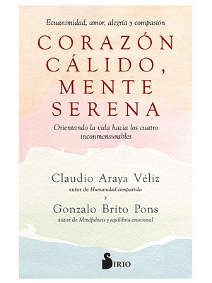 Corazon Calido Mente Serena