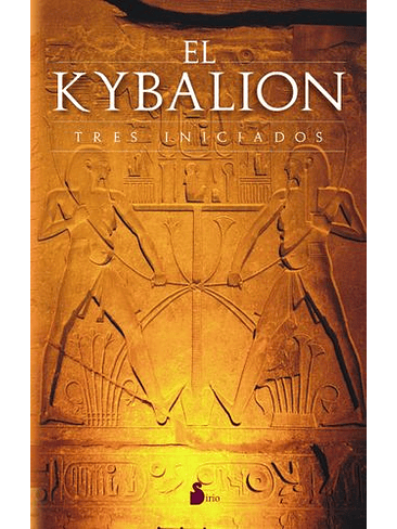 Kybalion. Tres Iniciados, El 1