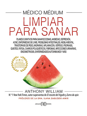 Medico Medium 6 Limpiar Para Sanar