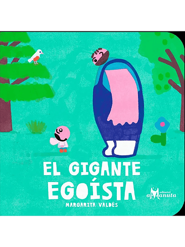 Gigante Egoista, El  (Bb) 1