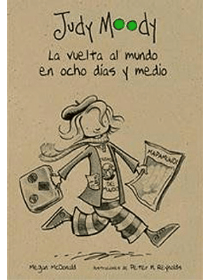 Judy Moody La Vuelta Al Mundo En Ocho Dias Y Medio