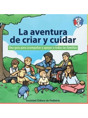 Aventura De Criar Y Cuidar, La