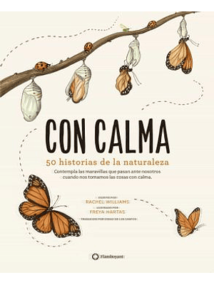 Con Calma 50 Historias De La Naturaleza